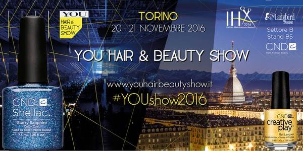 CND™ vi aspetta al YOU HAIR BEAUTY & SHOW 2016! 